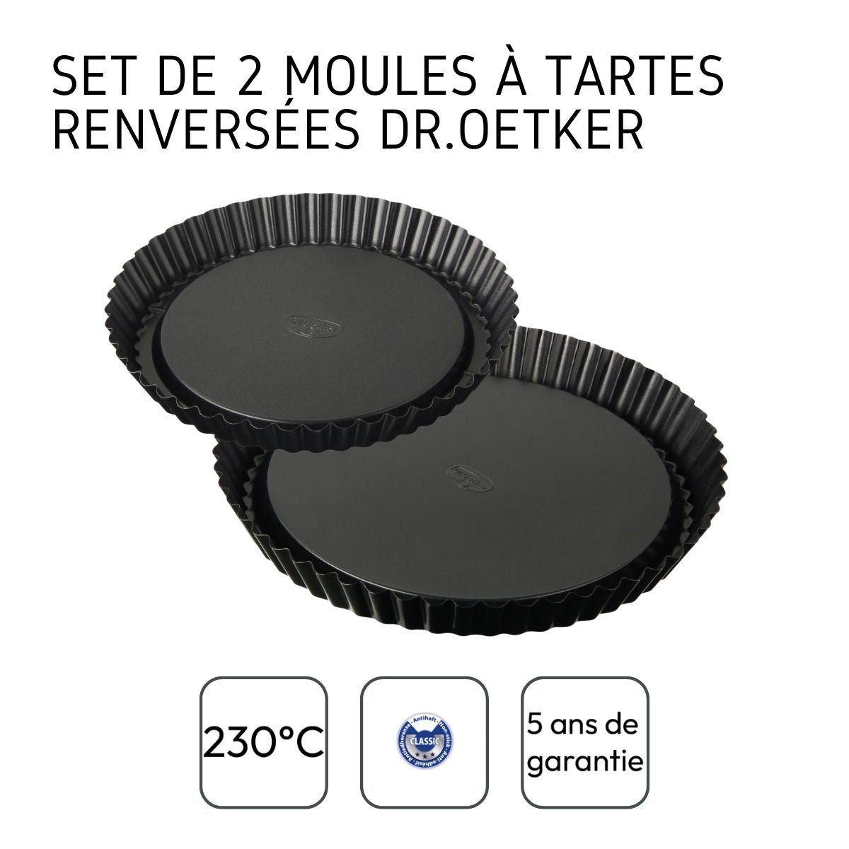 Set de 2 moules à tarte renversée 22 cm et 28 cm Dr Oetker tradition Dr. Oetker - Mathon - 4