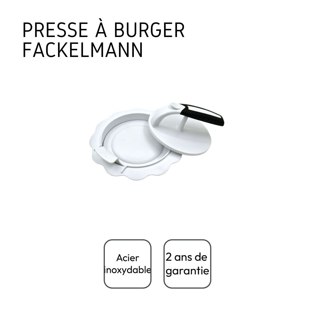 Presse à hamburger Fackelmann - Mathon - 4