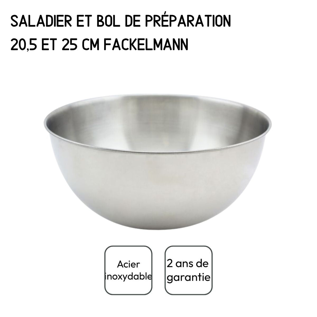 Set de 2 Saladiers en inox de 20,5 cm et 25 cm de diamètre et couverts à salade en plastique Fackelmann - Mathon - 6