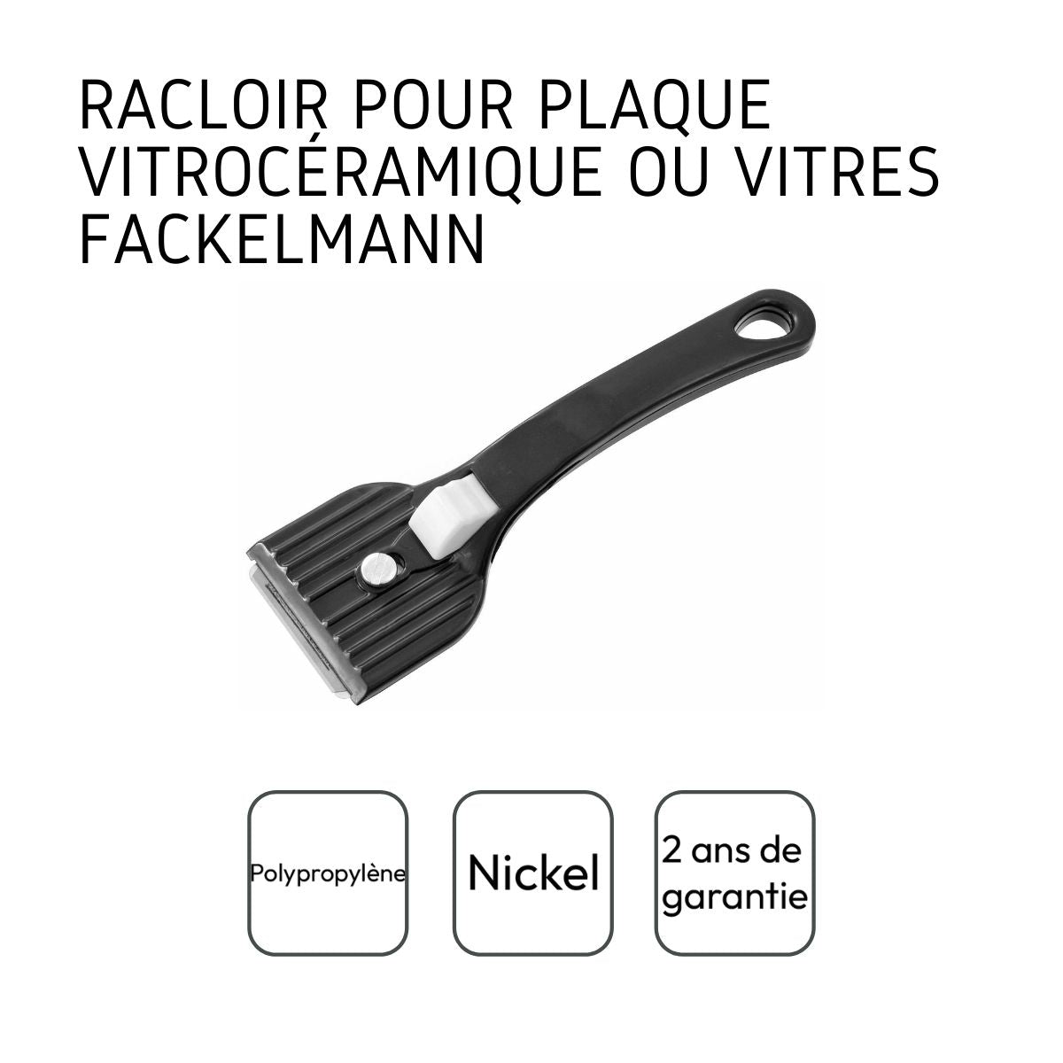 Ensemble de 2 Racloirs pour plaque vitrocéramique Fackelmann - Mathon - 9
