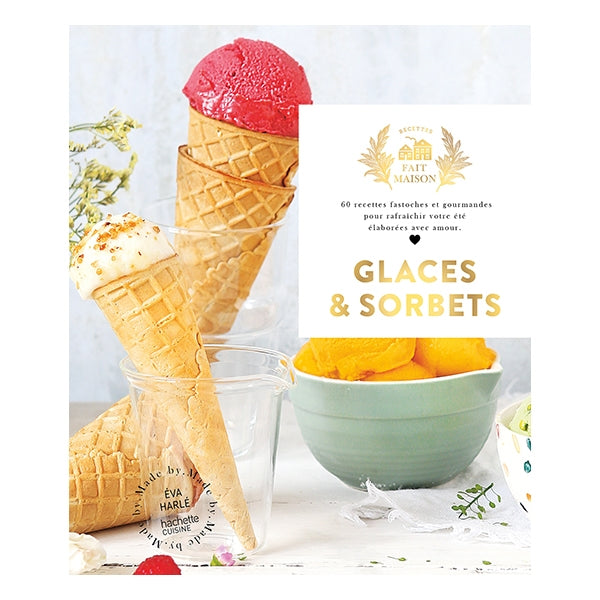Livre Fait Maison Glaces et sorbets Hachette pratique - Mathon - 1