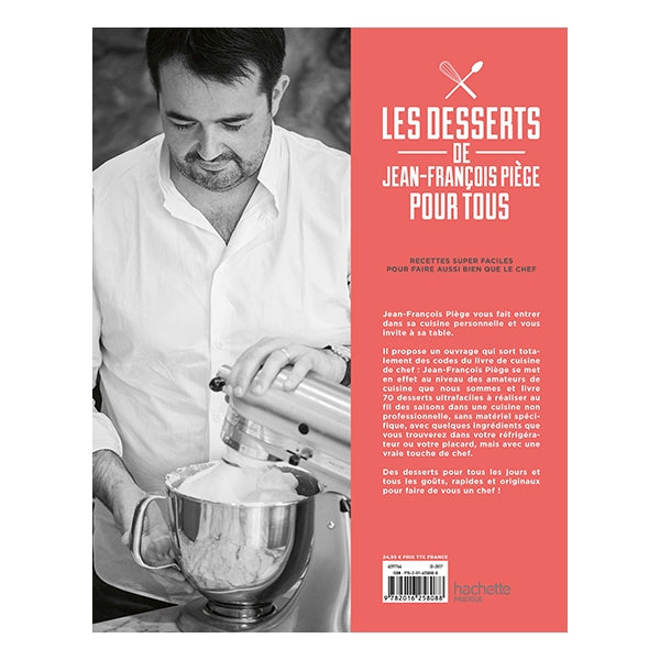 Livre Les desserts de Jean-François Piège Hachette pratique - Mathon - 2