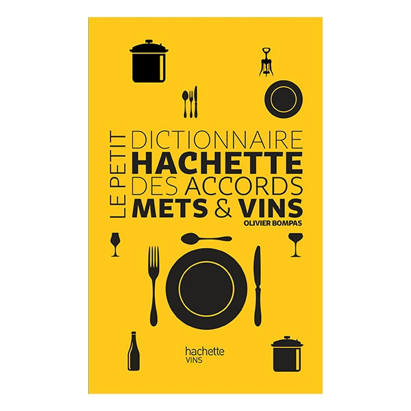 Livre Le petit dictionnaire Mets et vins Hachette pratique - Mathon - 1