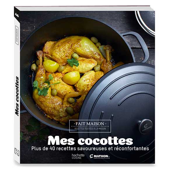 Livre Mes cocottes Plus de 40 recettes savoureuses et réconfortantes Mathon - Mathon - 1
