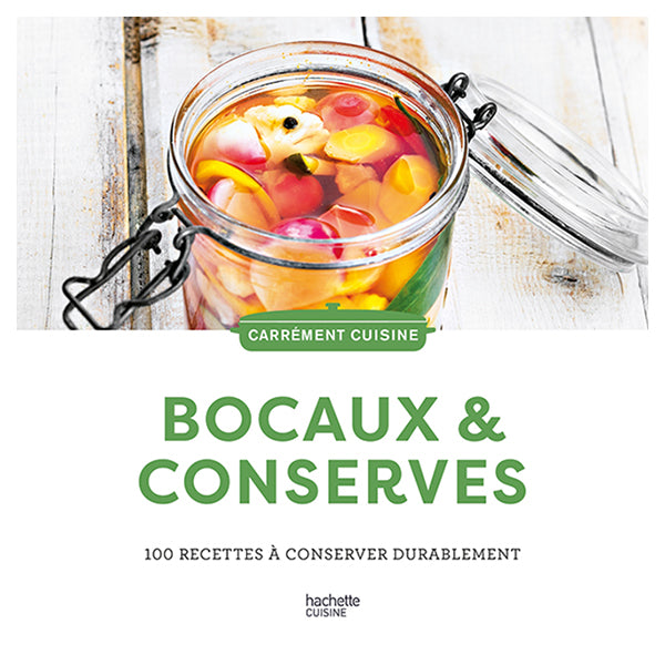 Livre Bocaux conserves Carrément Cuisine Hachette pratique - Mathon - 1